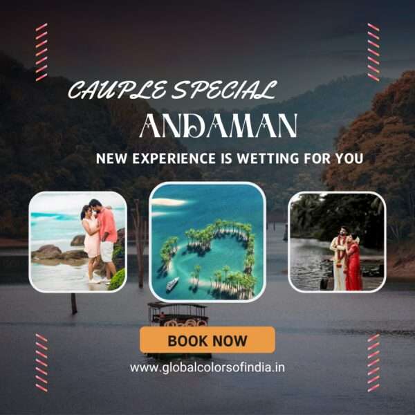 Couple special andaman tour Packages By Global colors f india