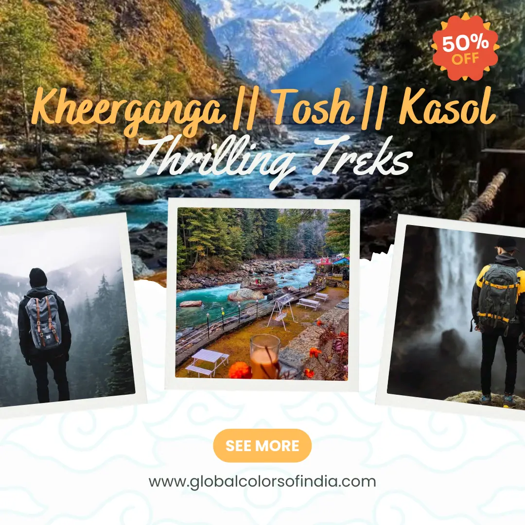 Tosh To Kheerganga Trek Book Now Global Colors Of India