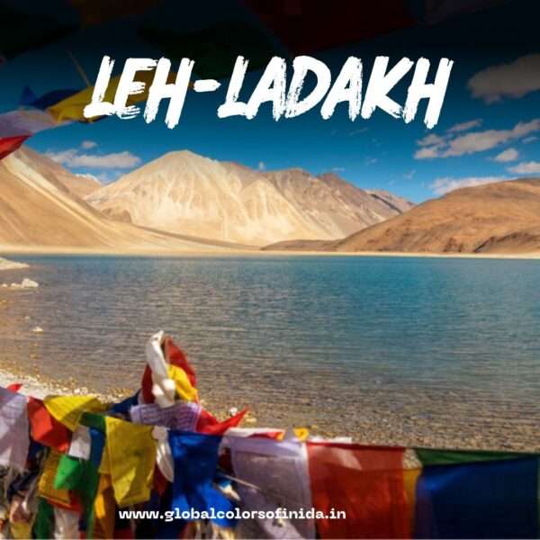 Leh Ladakh Tour Packages by Global Colors of India