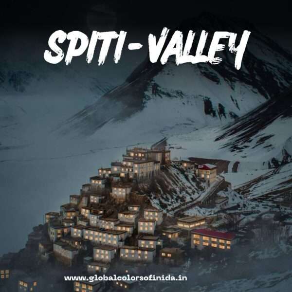 Spiti Valley Tour Packages by Global Colors of India