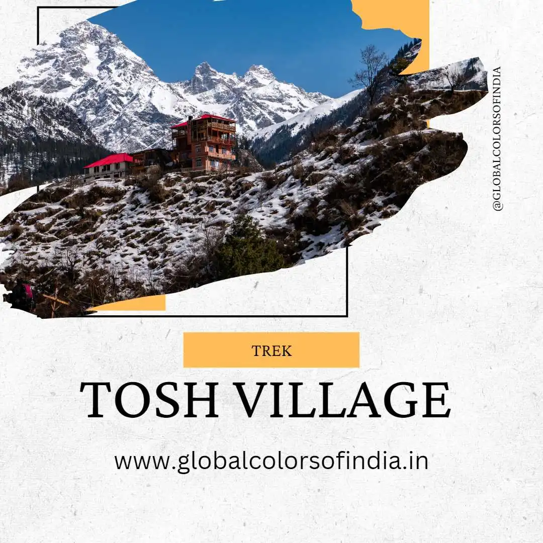 Tosh Valley trek by global colors of india